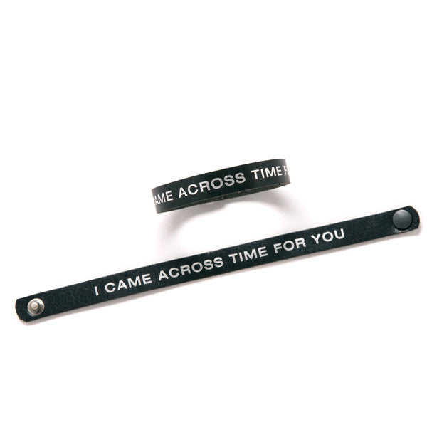 Terminator Dialogue Bracelet Single Wrap: I Came Across Time for You