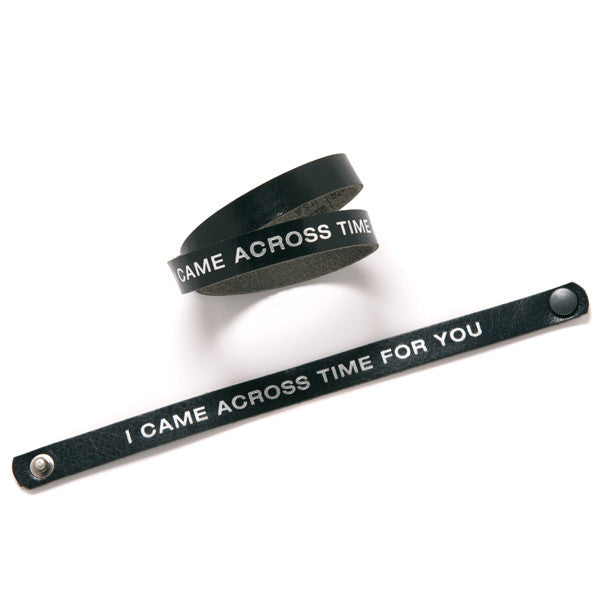 Terminator Dialogue Bracelet Double Wrap: I Came Across Time for You