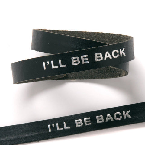 Terminator Dialogue Bracelet Double Wrap: I'll Be Back