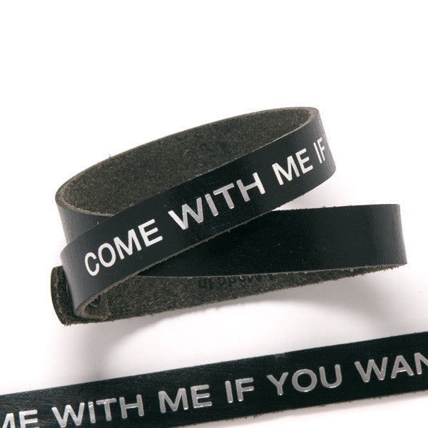 Terminator Dialogue Bracelet Double Wrap: Come With Me If You Want to Live