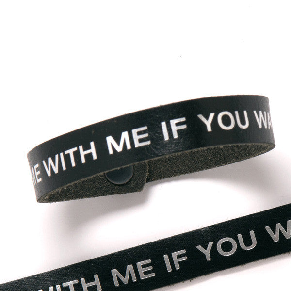 Terminator Dialogue Bracelet Single Wrap: Come With Me If You Want to Live